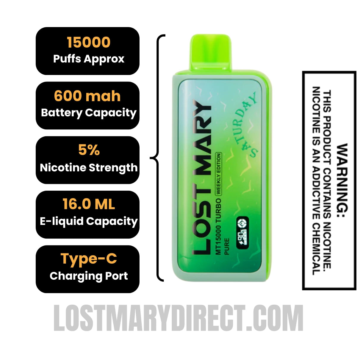 Pure Lost Mary MT15000 TURBO (Saturday) Vape Specifications Pure Lost Mary MT15000 TURBO (Saturday) Vape Specifications